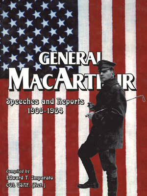 cover image of General MacArthur Speeches and Reports 1908-1964